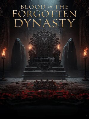 cover image of Blood of the Forgotten Dynasty